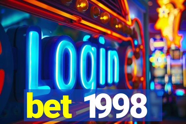 bet 1998